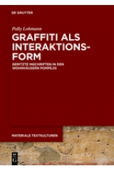 Graffiti als Interaktionsform(Materiale textkulturen)